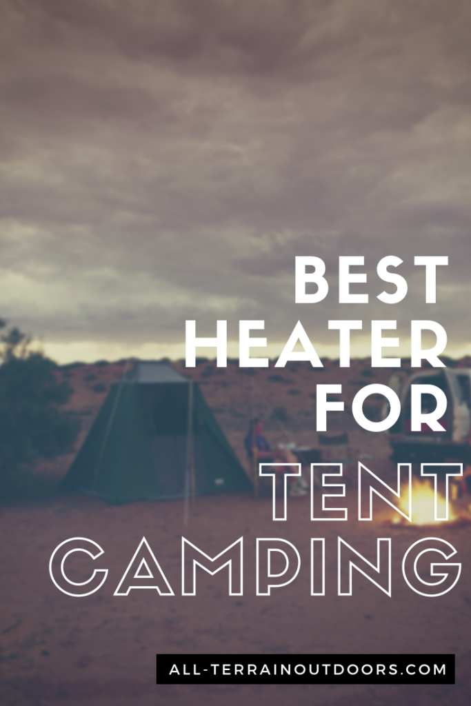 best heater for tent camping